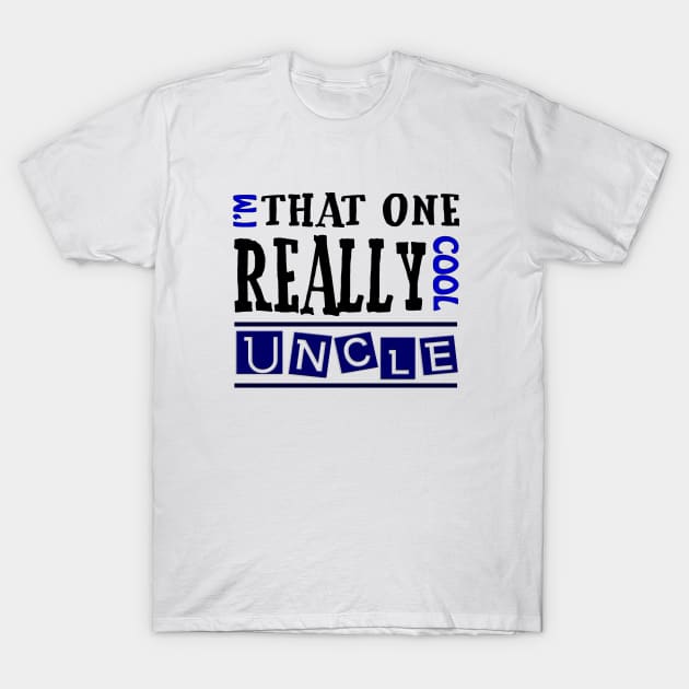 Cool Uncle T-Shirt by charmained